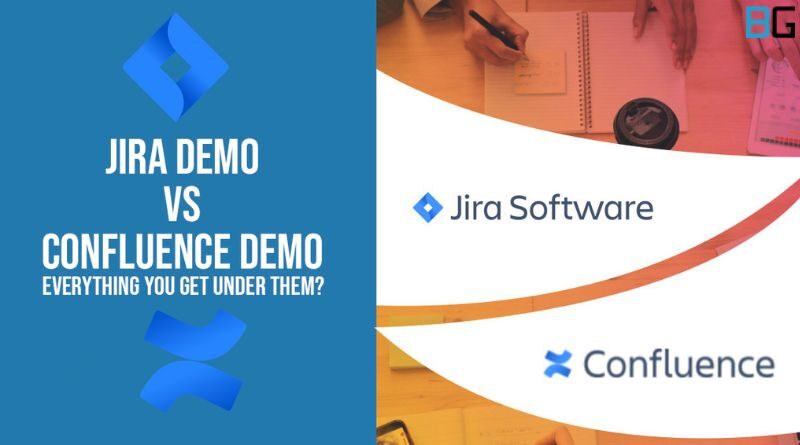 Jira Demo vs Confluence Demo: Which One Gives You More?