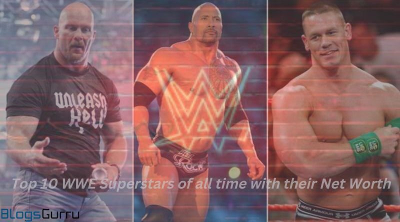 Top 10 WWE Superstars of all time with their Net Worth-featured
