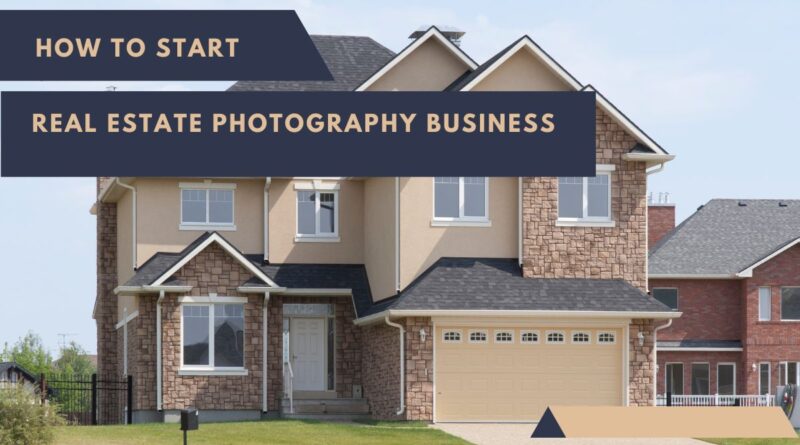 real estate photography business
