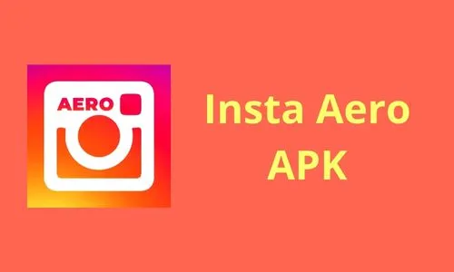AeroInsta APK Download Latest Version 2023